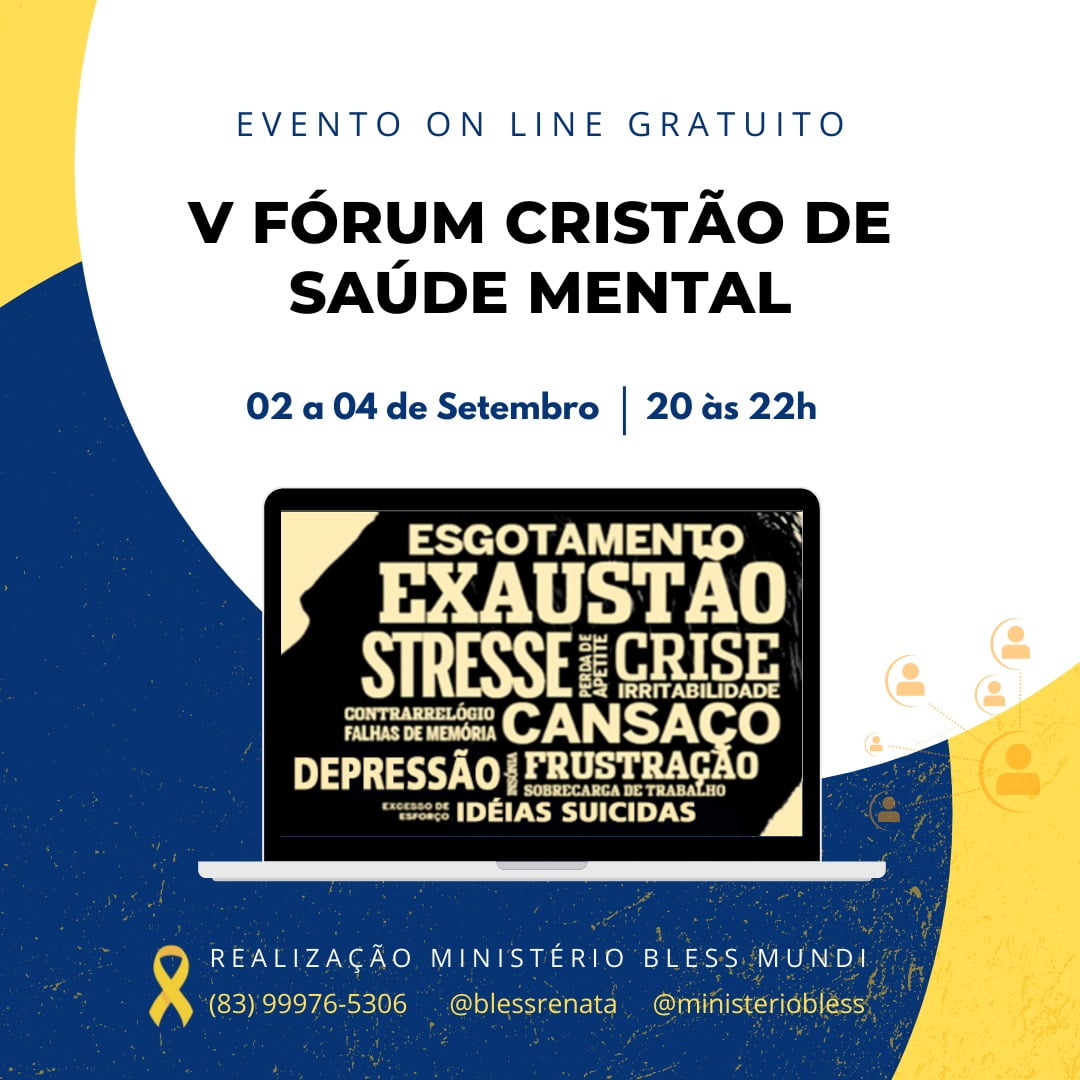 V Fórum Cristão de saúde mental será realizado em João Pessoa. E este evento será totalmente gratuito e online.