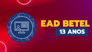 EaD Betel Brasileiro completa 13 anos de existência